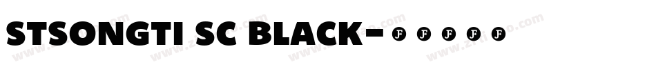 stsongti sc black字体转换